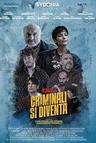 Primary photo for Criminali si diventa Primary photo for Criminali si diventa