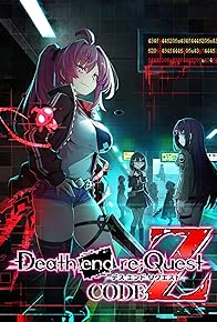 Primary photo for Death end re;Quest: Code Z Primary photo for Death end re;Quest: Code Z