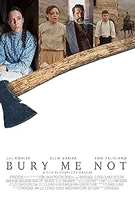 Primary photo for Bury Me Not