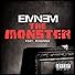 Primary photo for Eminem Feat. Rihanna: The Monster Primary photo for Eminem Feat. Rihanna: The Monster