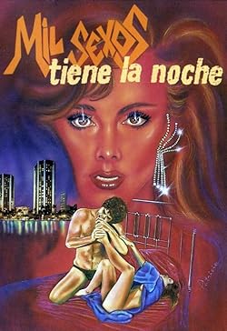 Poster of Mil sexos tiene la noche