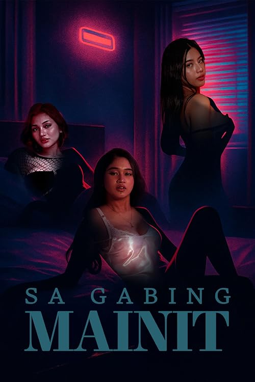[18+] Sa gabing mainit (2025) UNRATED BluRay 1080p 720p 480p [In Tagalog] With English Subtitles | Vivamax Erotic Movie [Watch Online / Download] Free on katMovie18.com