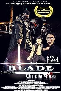 Primary photo for Blade of the Day Walker