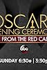 Primary photo for The Oscars Opening Ceremony: Live from the Red Carpet Primary photo for The Oscars Opening Ceremony: Live from the Red Carpet