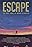 Escape: The True Story of Morris Schnitzer