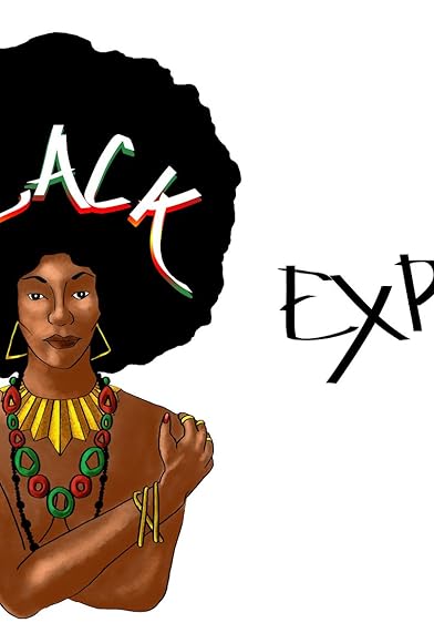 Primary photo for The Black Experience Primary photo for The Black Experience