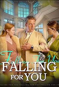 Primary photo for Falling for You Primary photo for Falling for You