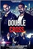 Primary photo for Double Cross