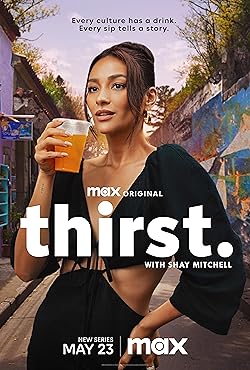 Poster of Thirst With Shay Mitchell