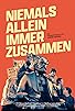 Primary photo for Niemals allein, immer zusammen