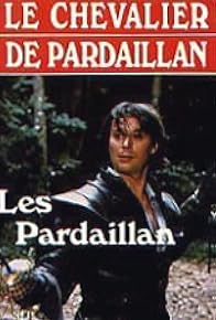 Primary photo for Le chevalier de Pardaillan Primary photo for Le chevalier de Pardaillan
