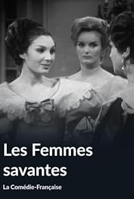 Primary photo for Les femmes savantes Primary photo for Les femmes savantes