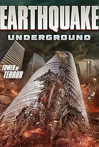 Primary photo for Earthquake Underground