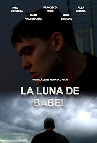 Primary photo for La luna de Babel Primary photo for La luna de Babel