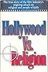Primary photo for Hollywood vs. Religion Primary photo for Hollywood vs. Religion
