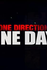 Primary photo for One Direction: One Day