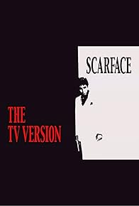 Primary photo for Scarface: TV Version