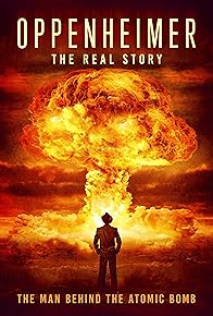 Primary photo for Oppenheimer: The Real Story