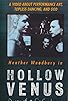 Primary photo for Hollow Venus: Diary of a Go-Go Dancer