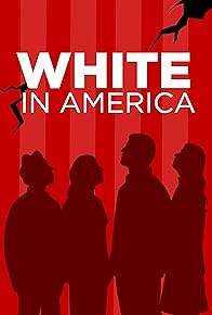 Primary photo for White in America