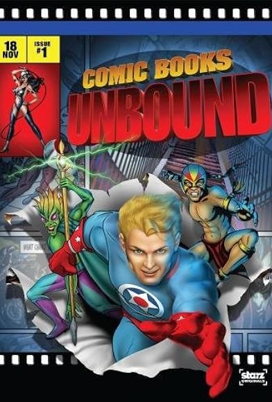 Primary photo for Starz Inside: Comic Books Unbound Primary photo for Starz Inside: Comic Books Unbound