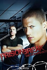 Primary photo for Prison Break: The Conspiracy Primary photo for Prison Break: The Conspiracy