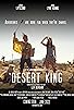 Primary photo for The Desert King Primary photo for The Desert King
