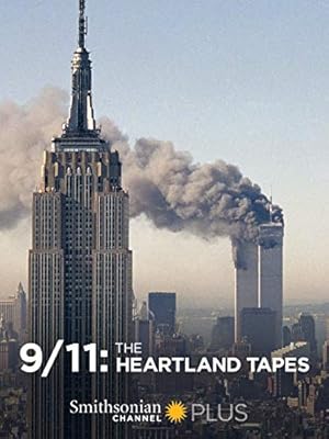 9-11: The Heartland Tapes