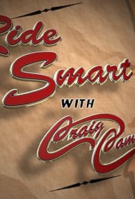 Primary photo for Ride Smart with Craig Cameron