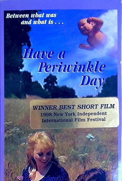 Primary photo for Have a Periwinkle Day Primary photo for Have a Periwinkle Day