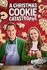 Primary photo for A Christmas Cookie Catastrophe Primary photo for A Christmas Cookie Catastrophe