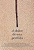 Primary photo for El dolor de una pérdida Primary photo for El dolor de una pérdida