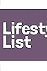 Primary photo for The Lifestyle List Primary photo for The Lifestyle List