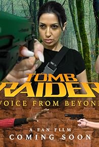 Primary photo for Tomb Raider: Voice from Beyond Primary photo for Tomb Raider: Voice from Beyond