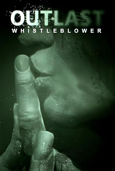 Primary photo for Outlast: Whistleblower Primary photo for Outlast: Whistleblower