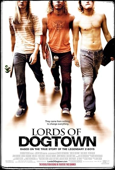 Lords Of Dogtown 2005 movie poster - watch and download free