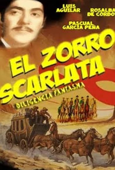 Primary photo for El zorro escarlata en diligencia fantasma Primary photo for El zorro escarlata en diligencia fantasma