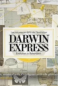 Primary photo for Darwin express - Les nouveaux défis de l'évolution