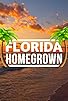 Primary photo for Florida Homegrown Primary photo for Florida Homegrown
