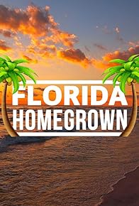 Primary photo for Florida Homegrown