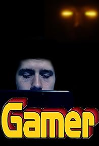 Primary photo for Gamer