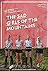 Primary photo for The Sad Girls of the Mountains