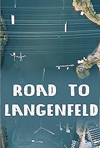 Primary photo for Road to Langenfeld