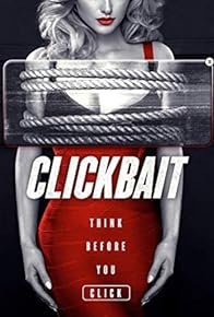 Primary photo for Clickbait
