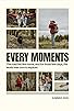 Primary photo for Every Moments Primary photo for Every Moments