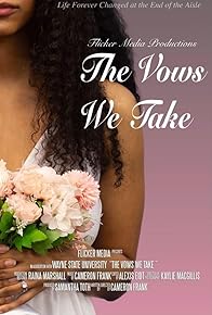 Primary photo for The Vows We Take