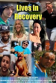 Primary photo for Lives in Recovery Primary photo for Lives in Recovery