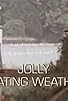 Primary photo for Jolly Boating Weather Primary photo for Jolly Boating Weather