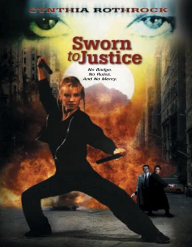 Cynthia Rothrock in Sworn to Justice (1996)