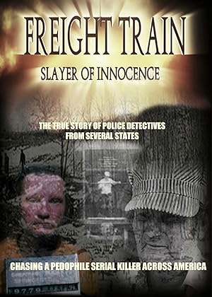 Freight Train: Slayer of Innocence Poster